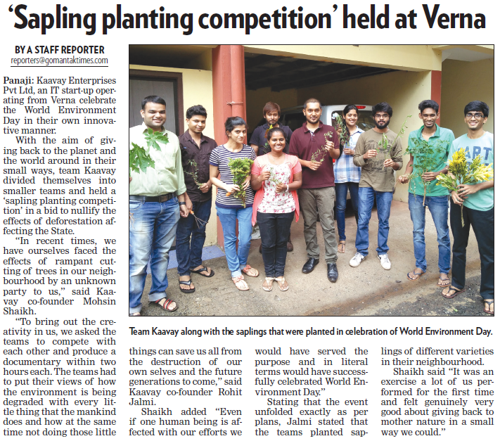 Does competition bring out the best? It definitely helped us plant plenty of saplings
Thank you Gomantak Times, much appreciated!
Edition: 14-06-2016, Pg. 3
World Environment Day
